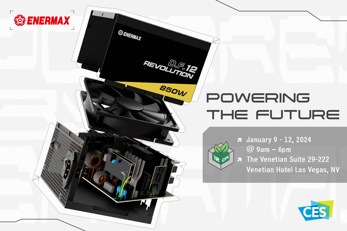 Welcome to Visit ENERMAX at CES 2024 Booth#29-222