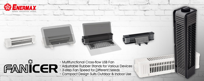 ENERMAX Introduces FANICER, the Multifunctional USB Cross-flow Fan