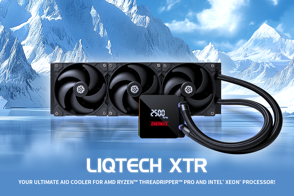 ENERMAX 保銳科技推出工作站等級LIQTECH XTR一體式水冷散熱器